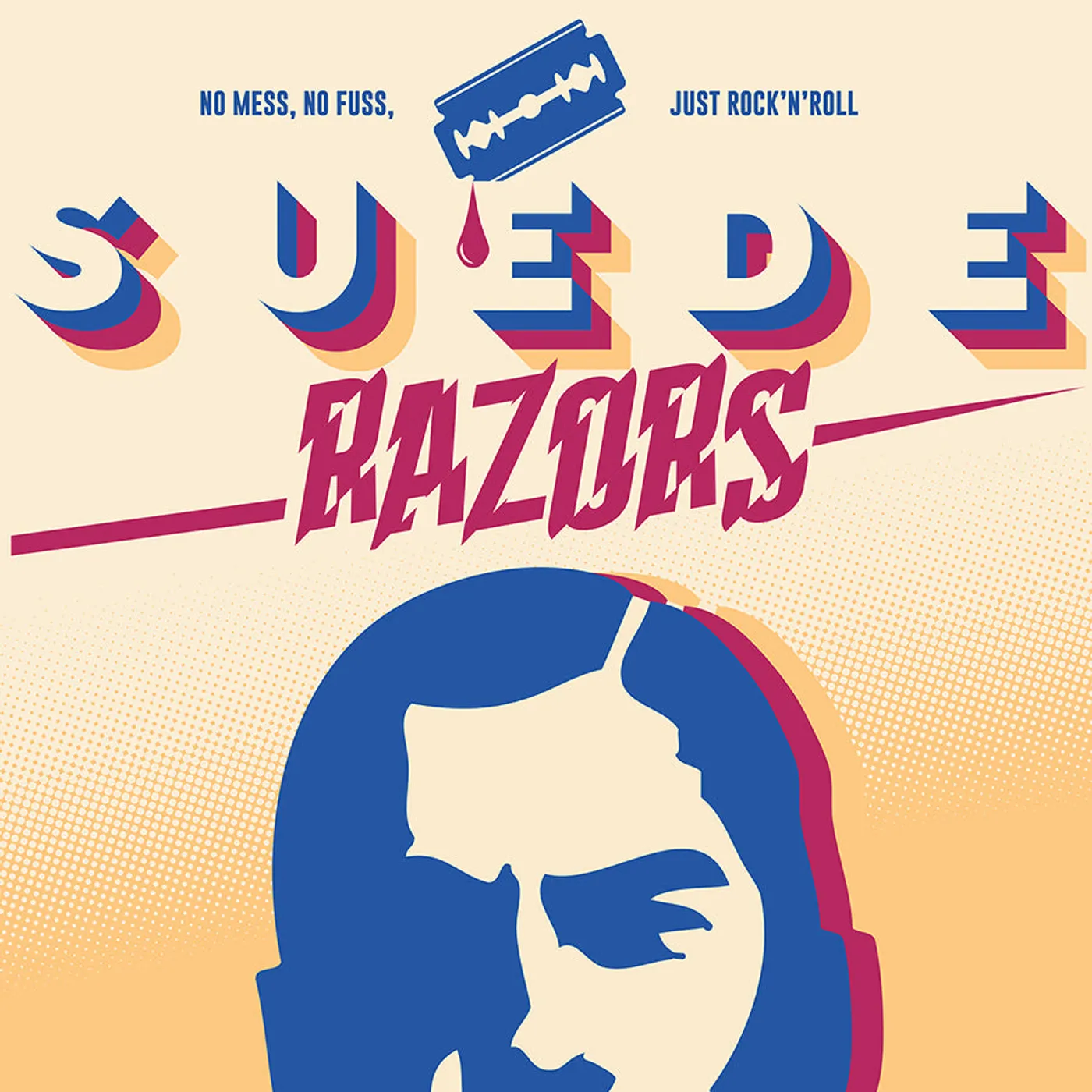 Suede Razors - No Mess, No Fuss…This Is Rock’n'Roll 12" MLP