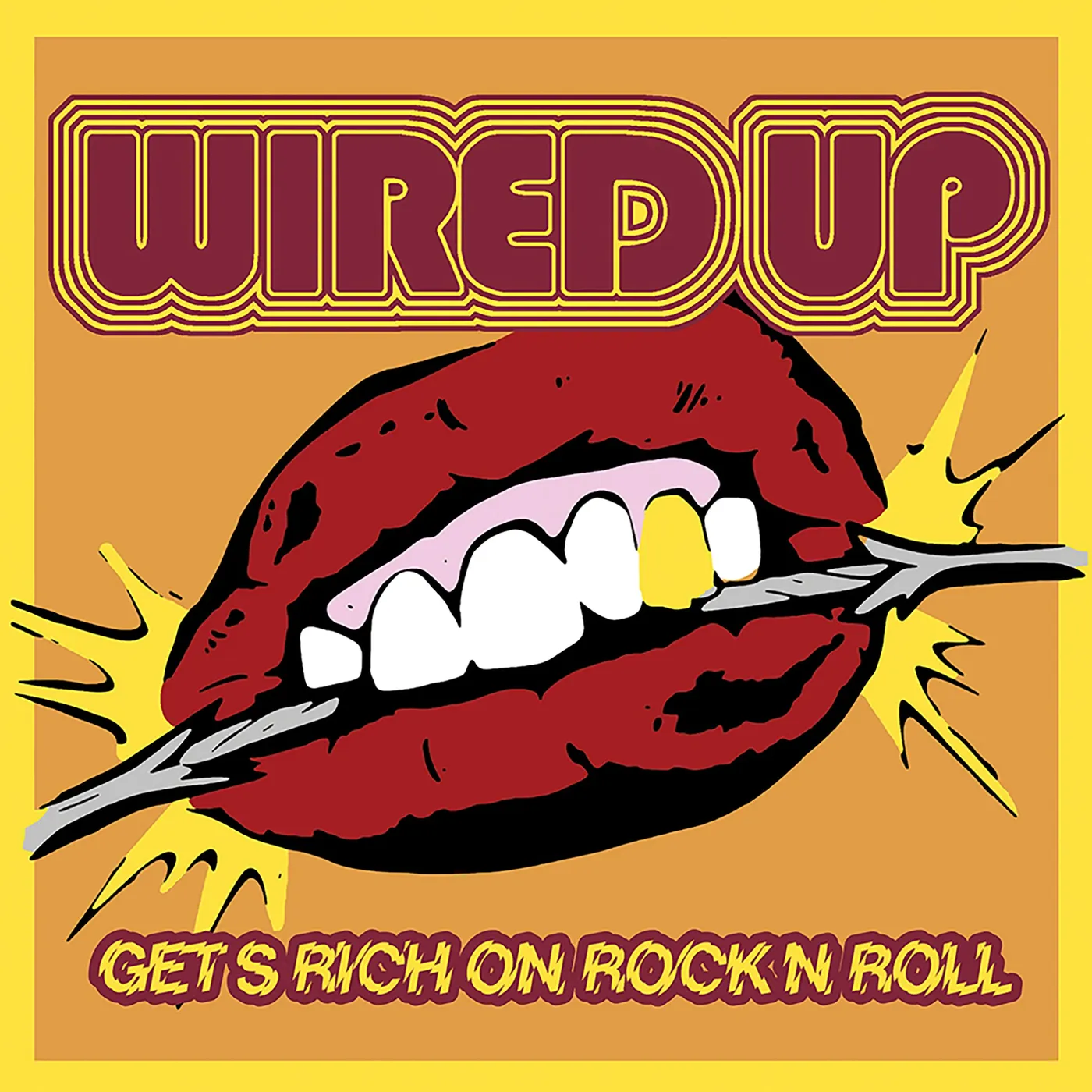 Wired Up - Gets Rich On Rock’n’Roll