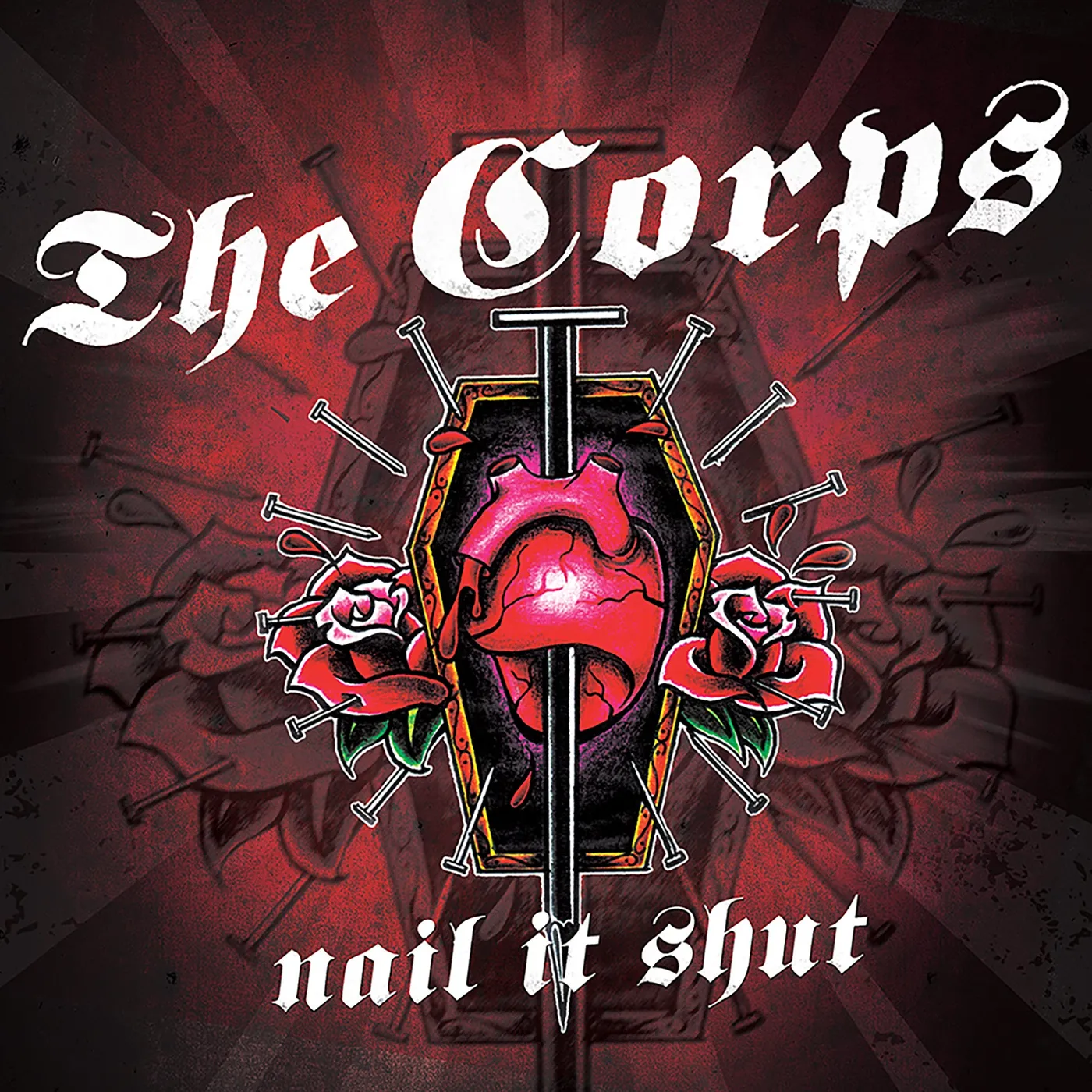 The Corps - "Nail It Shut" 12" LP (Vinyl)
