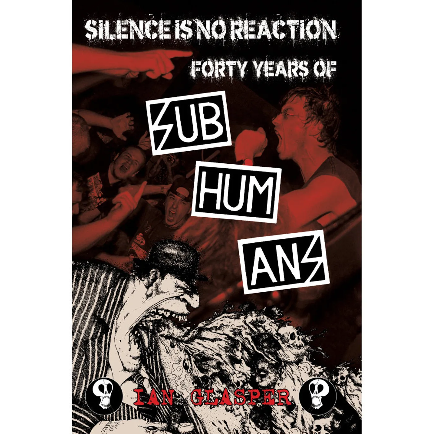 Subhumans - Silence Is No Reaction - Book