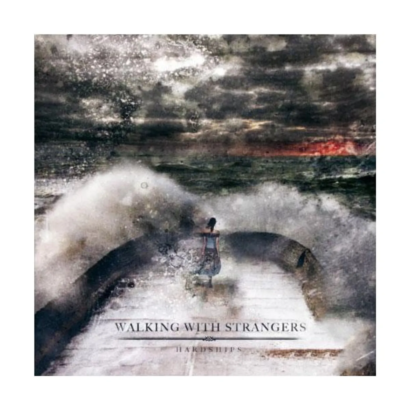 Walking With Strangers "Hardships" CD