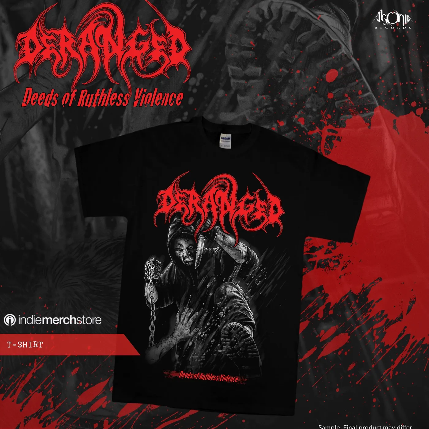 Deranged "Deeds Of Ruthless Violence" Limited Edition T-Shirt