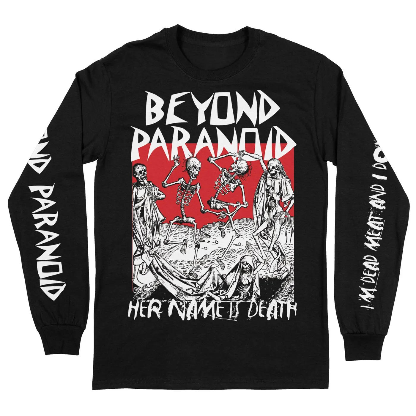 Beyond Paranoid "Her Name Is Death" Longsleeve