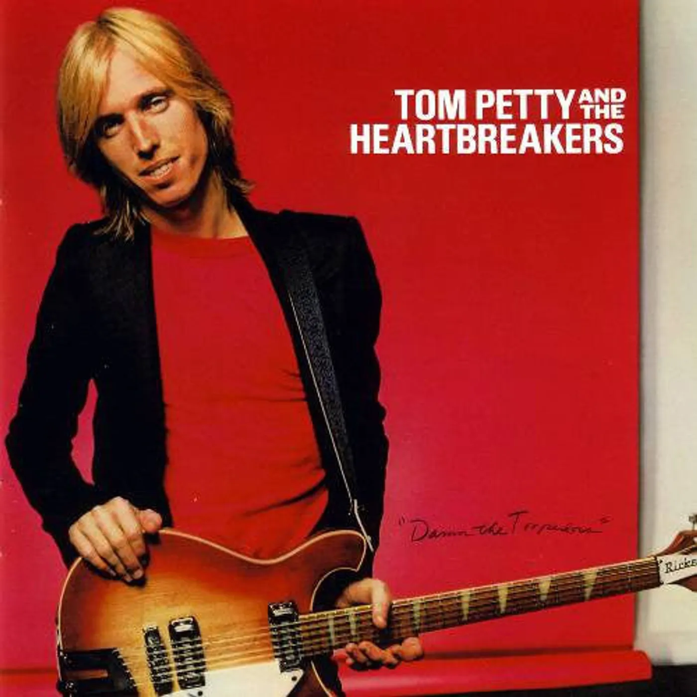 Tom Petty and the Heartbreakers Damn The Torpedoes