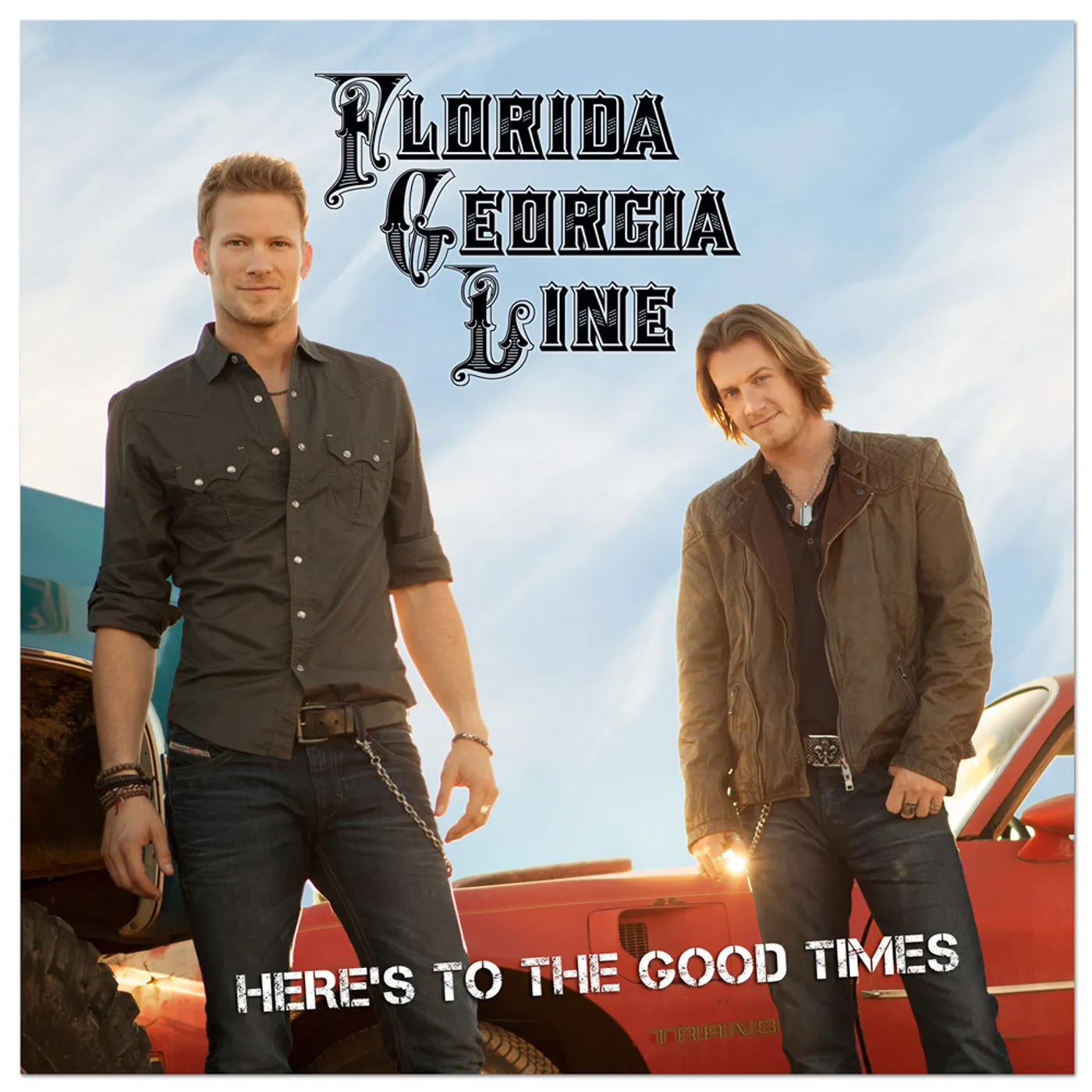 Florida Georgia Line Here's to the Good Times"" CD
