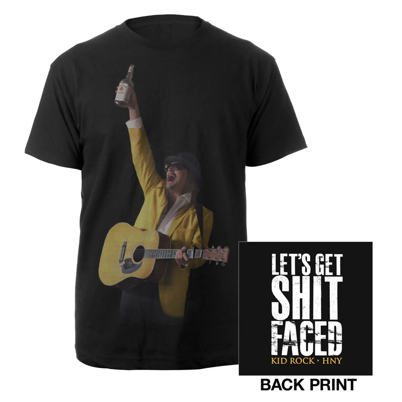 Kid Rock Let's Get Shitfaced Tee