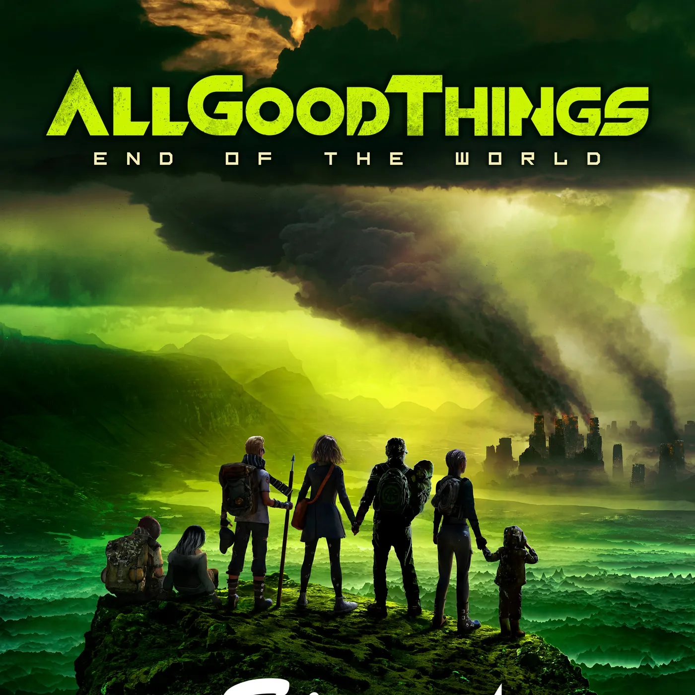 ALL GOOD THINGS - "END OF THE WORLD" POSTER **SIGNED**
