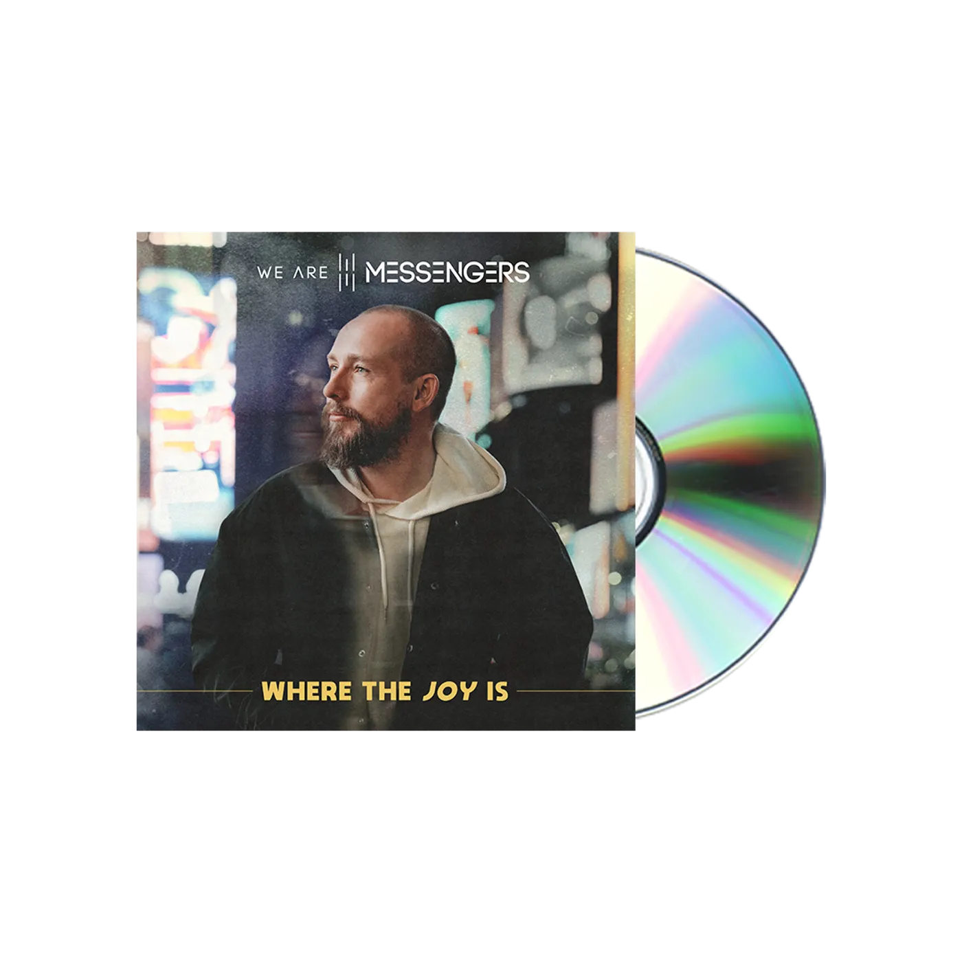We Are Messengers Where The Joy Is - CD [AUTOGRAPHED]