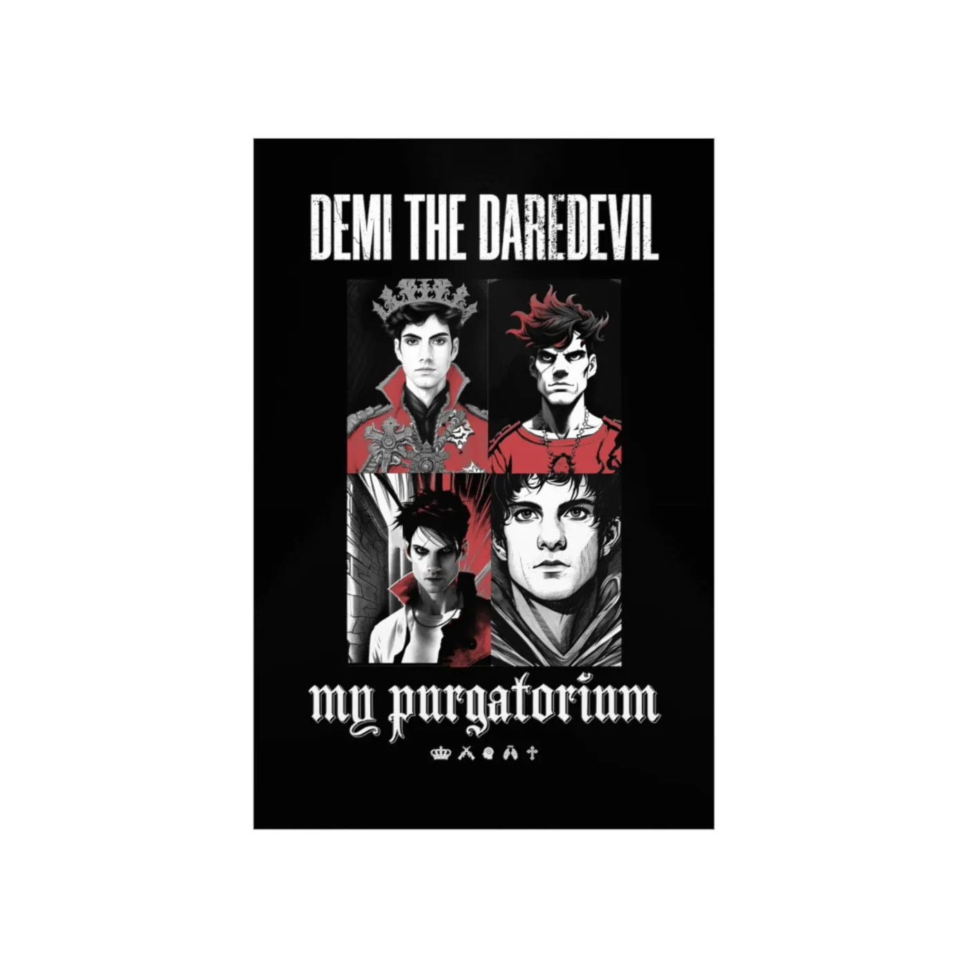 Demi the Daredevil "My Purgatorium" Poster
