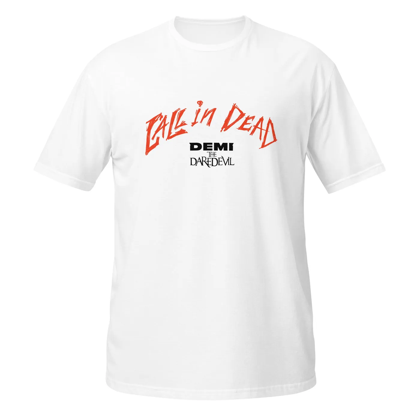 Demi the Daredevil Call in Dead Logo Tee White