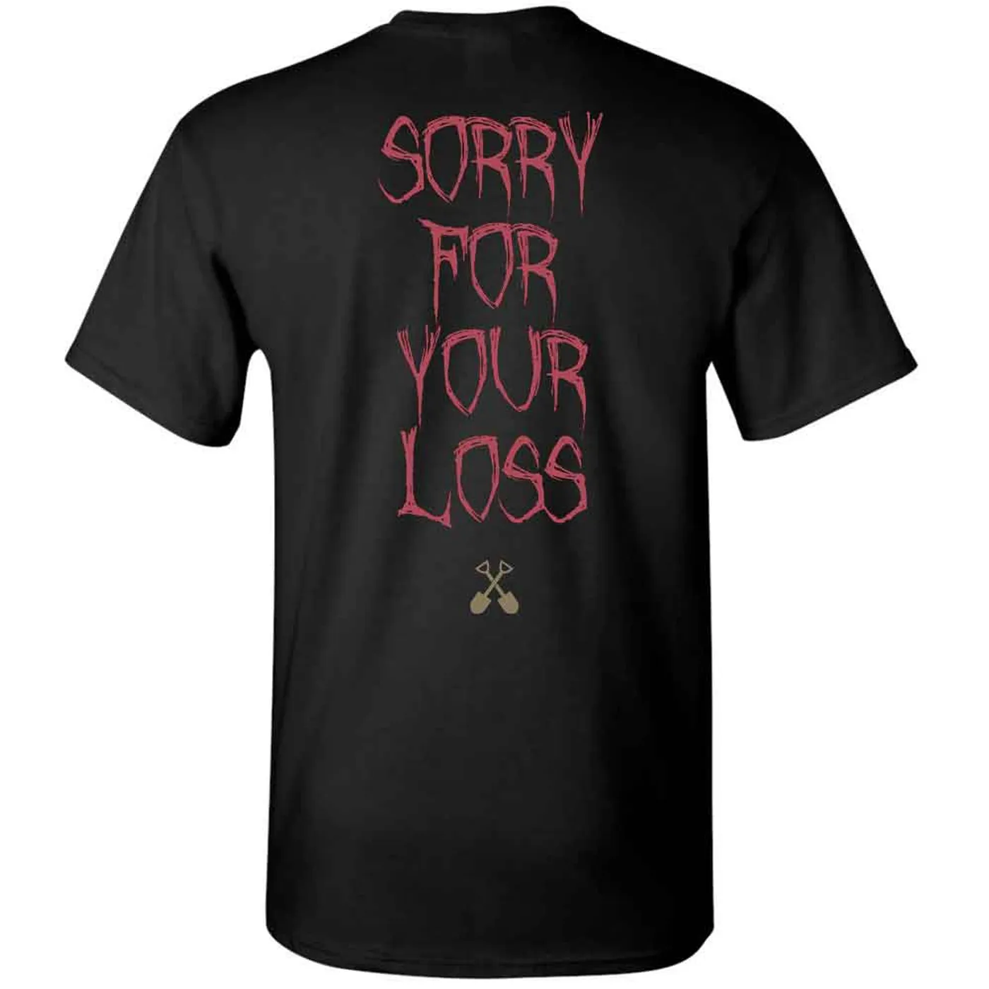 Wednesday 13 Condolences - Sorry T-Shirt