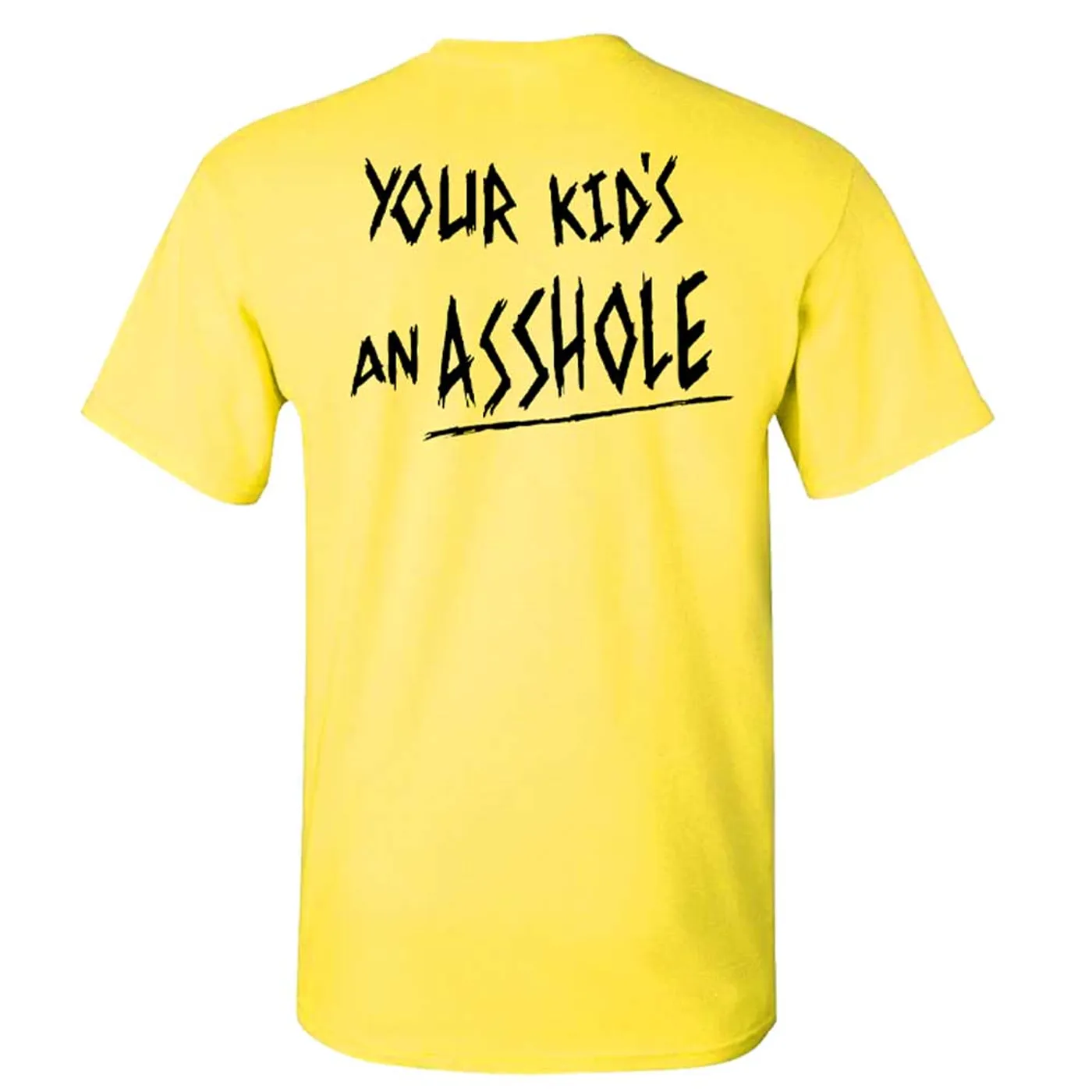 Iron Reagan Your Kid's an Asshole Yellow T-Shirt