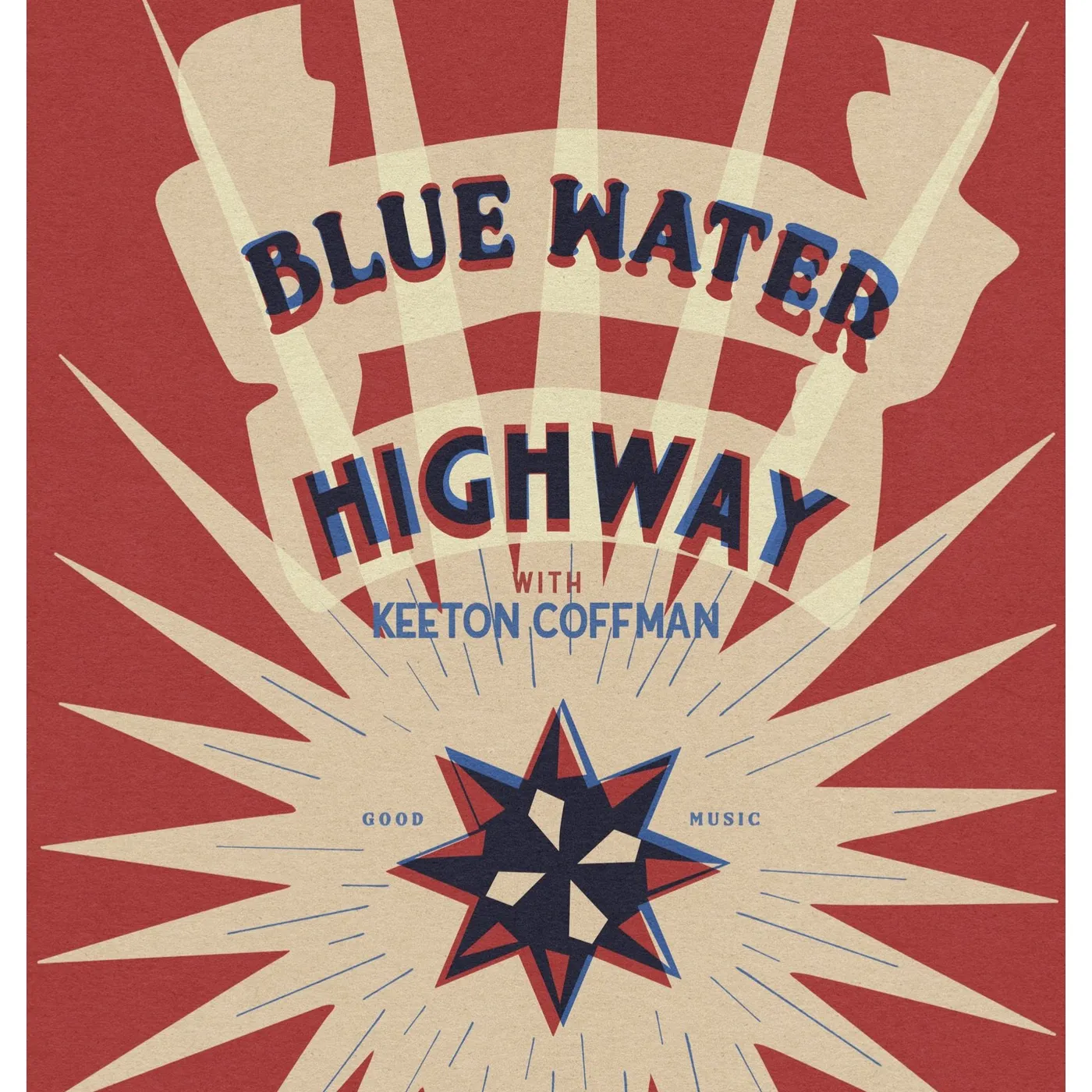 Blue Water Highway Gruene Hall Poster 7/3/21
