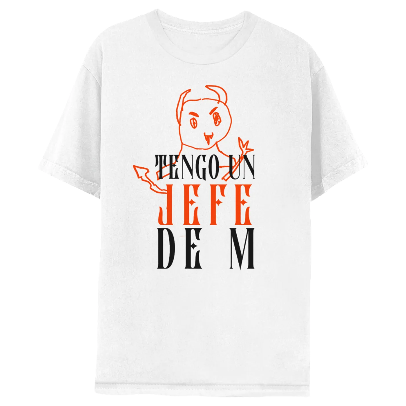 Shakira Tengo Un Jefe De M T-shirt - White