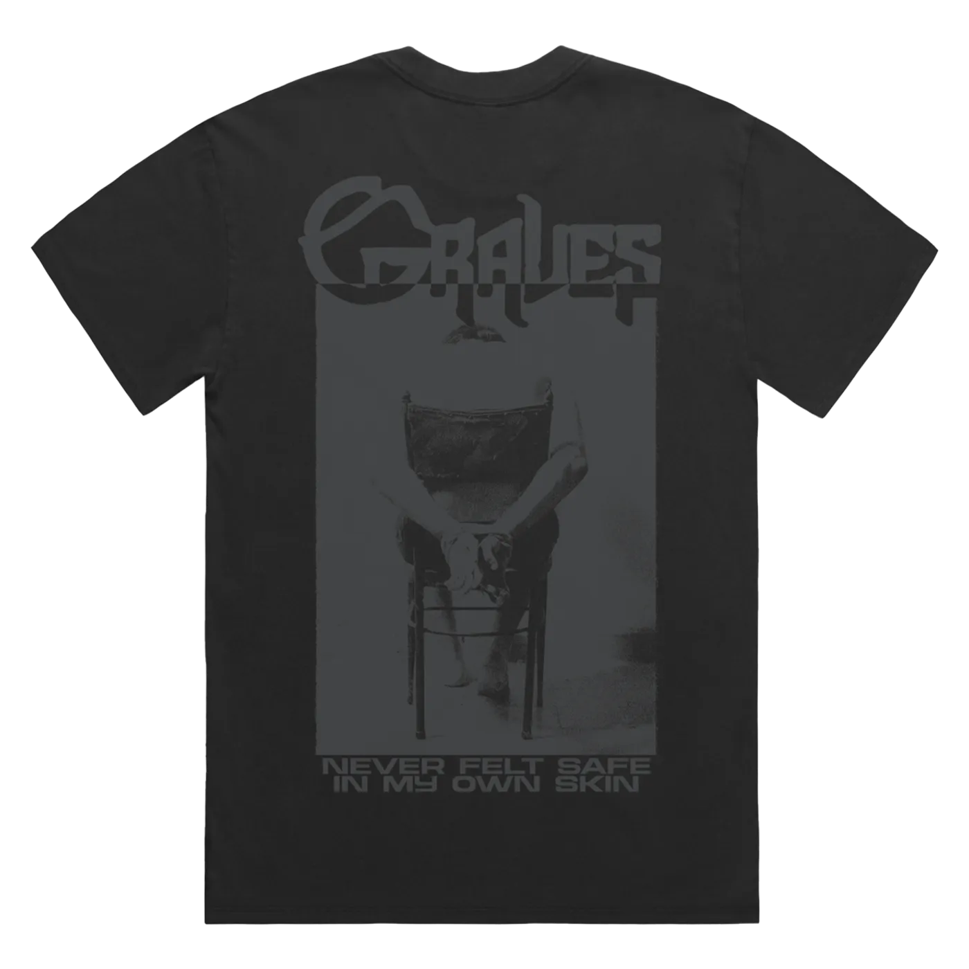 Graves "Never Felt Safe" T-Shirt