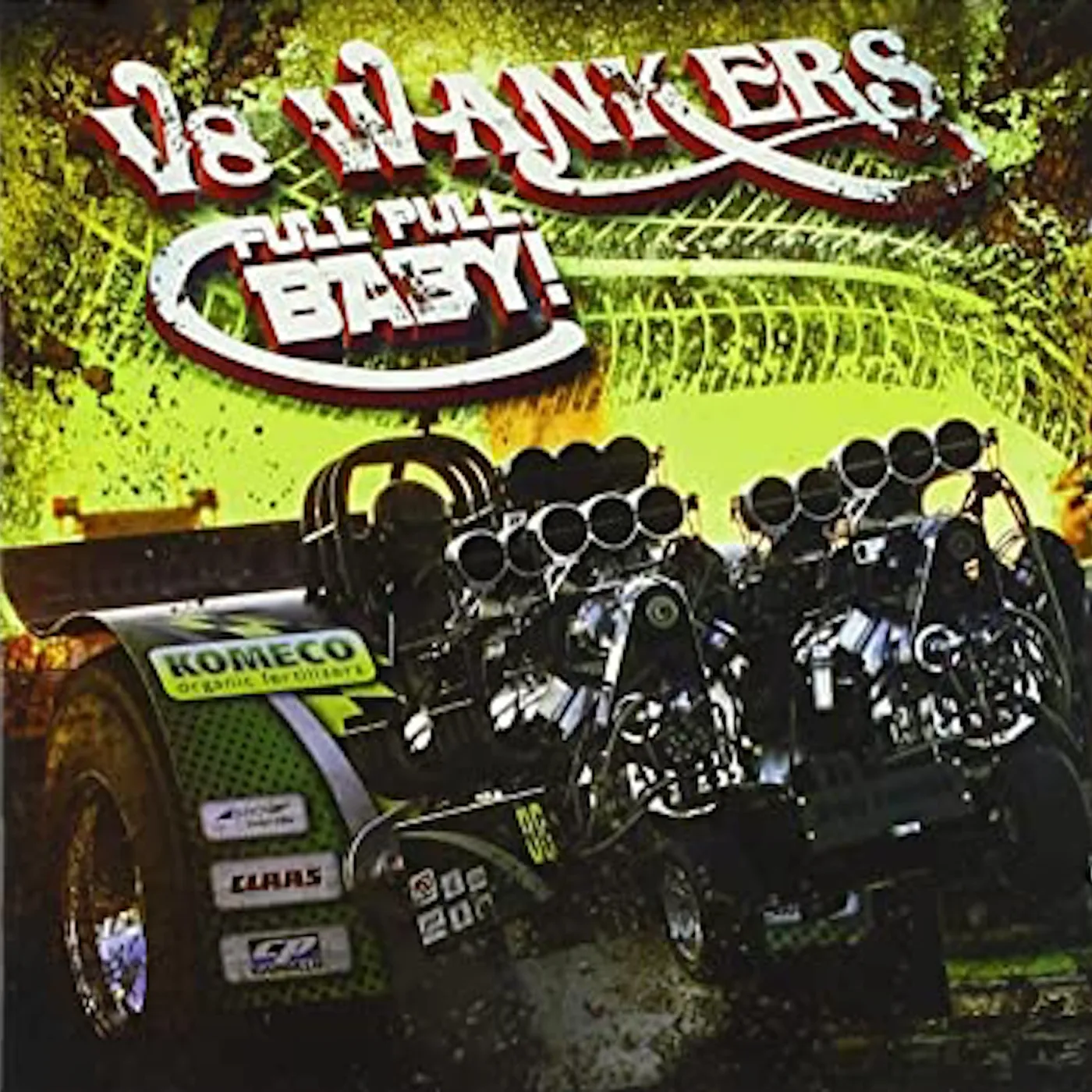 V8 Wankers   Full Pull Baby! CD