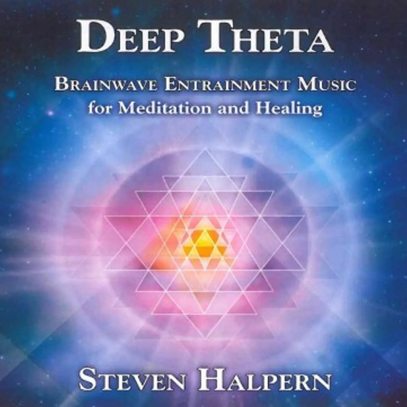 Steven Halpern Deep Theta: Brainwave Entrainment Music for Meditation and Healing CD