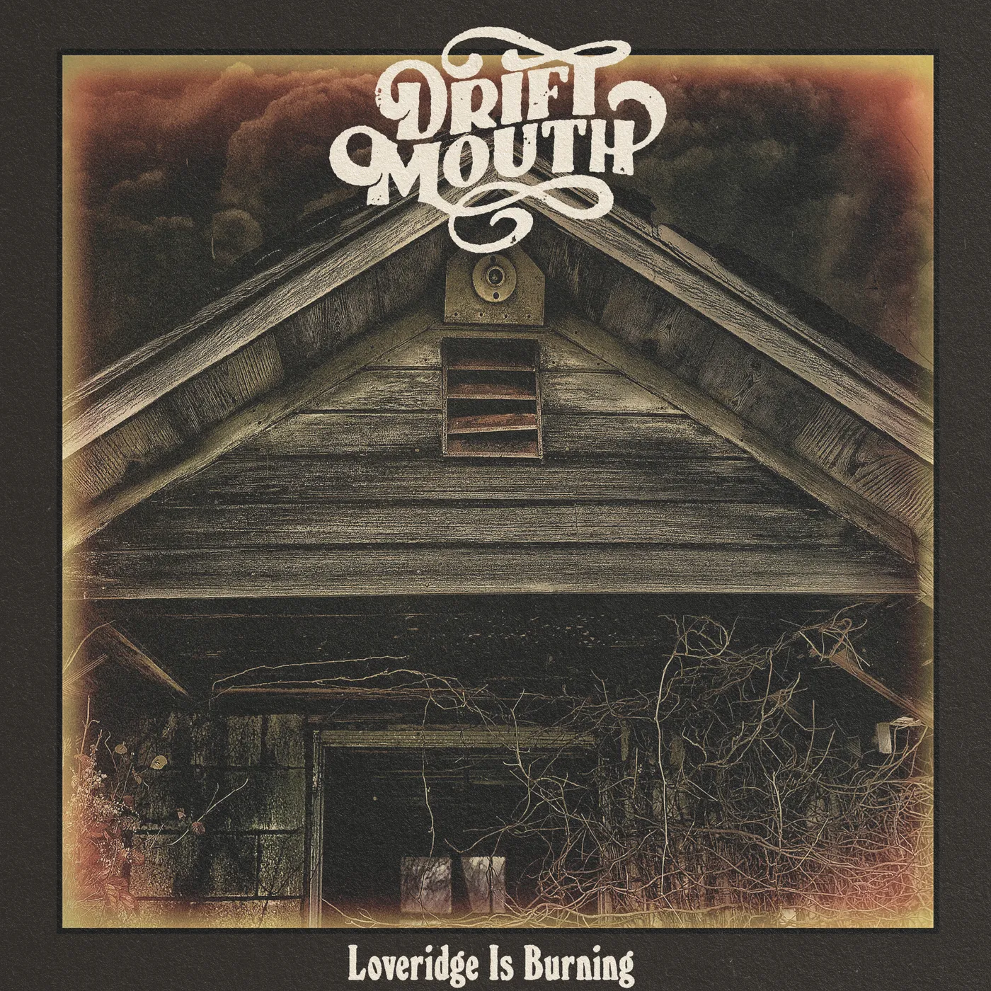 Drift Mouth LOVERIDGE IS BURNING CD