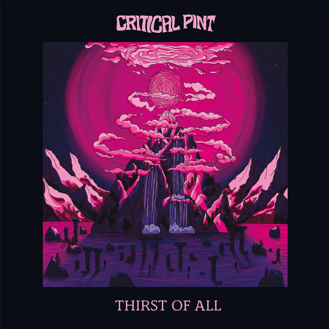 Critical Pint Thirst Of All CD
