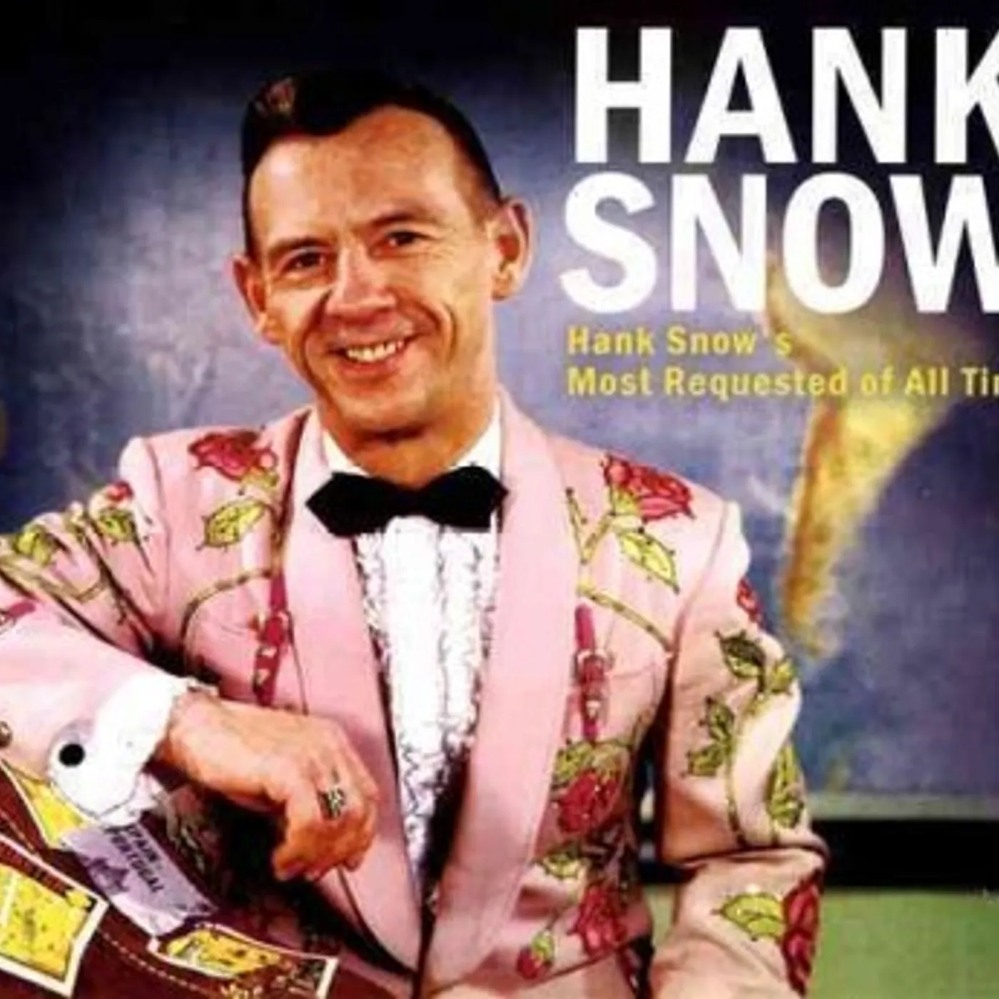 Hank Snow's Most Requested Of All Time CD