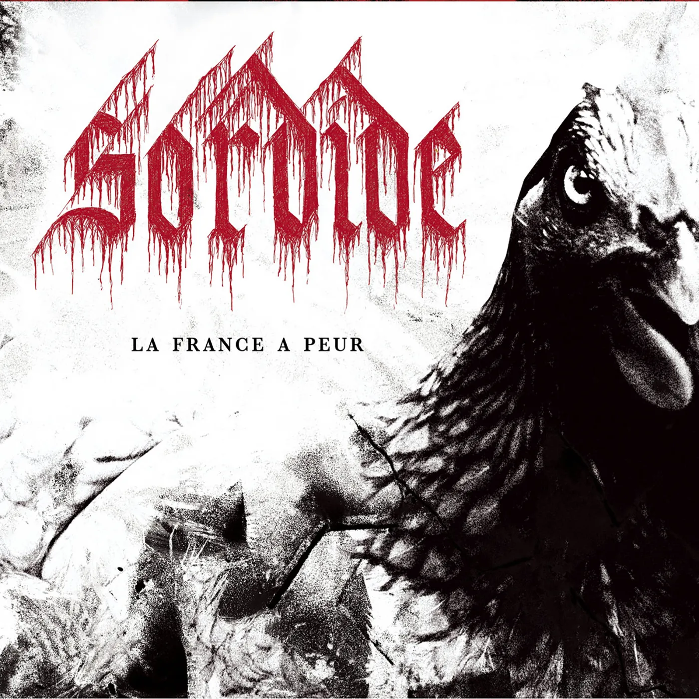 Sordide La France A Peur CD
