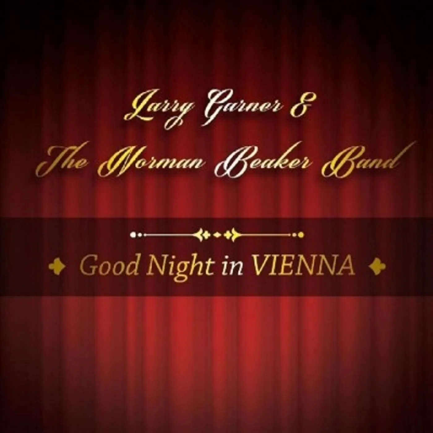Larry Garner Good Night in Vienna CD