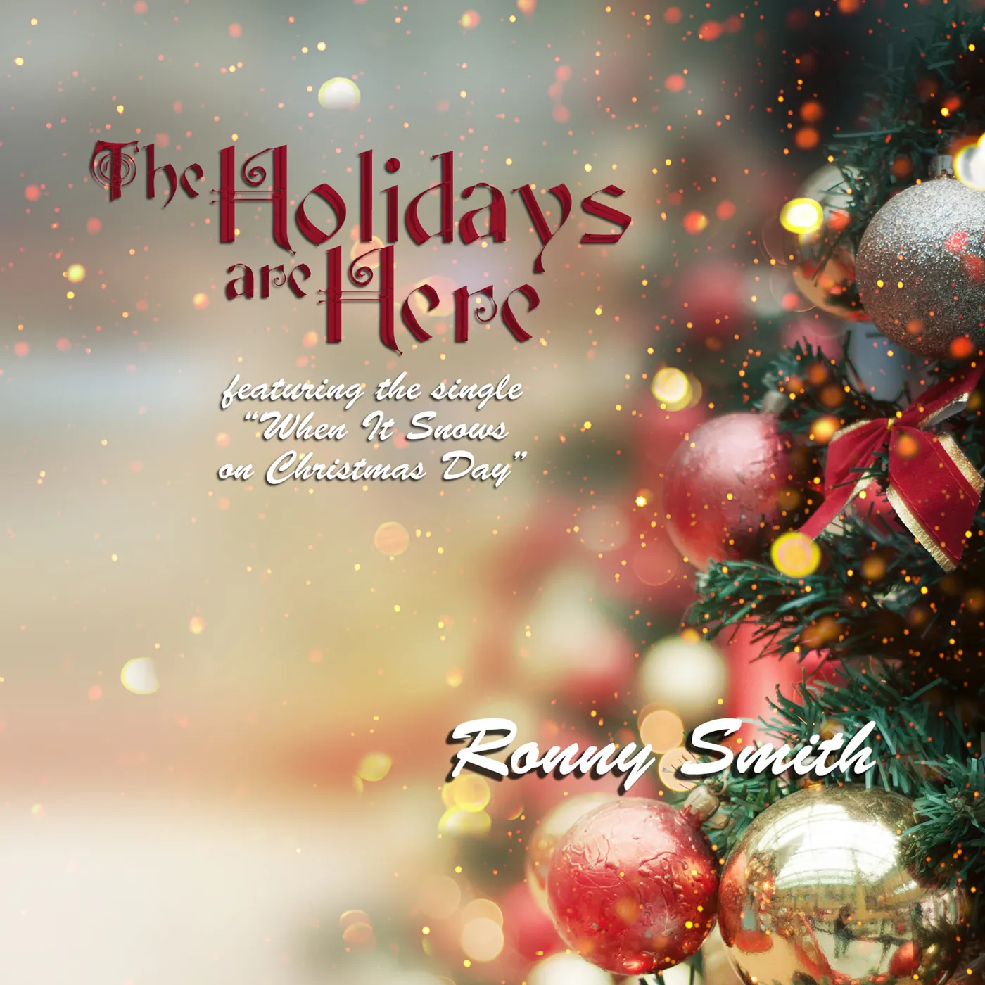 Ronny Smith HOLIDAYS ARE HERE CD