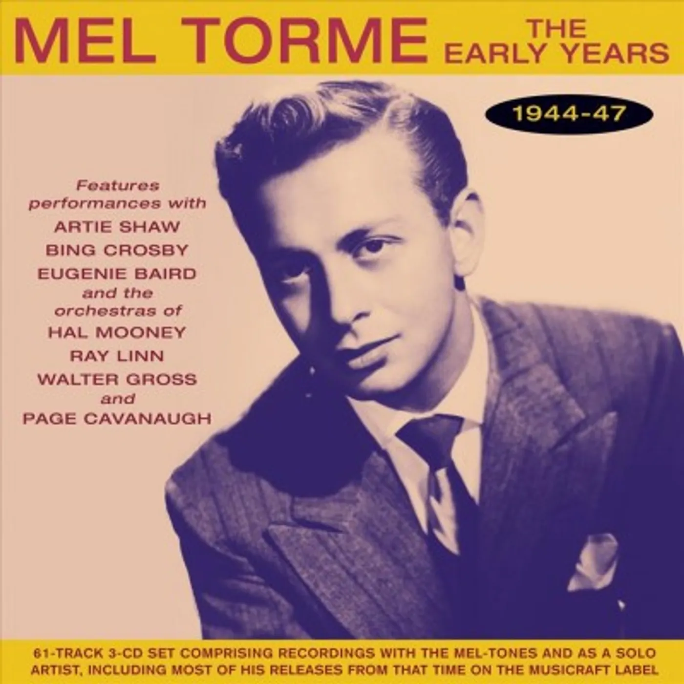 Mel Tormé EARLY YEARS 1944-47 CD
