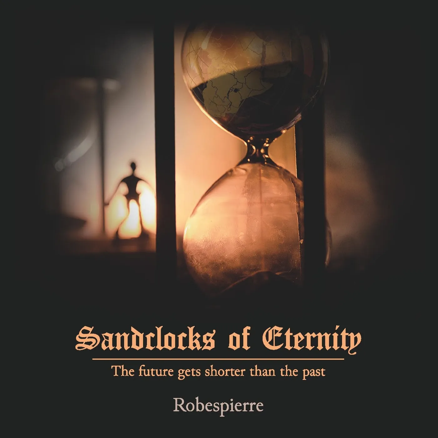 Robespierre   Sandclocks Of Eternity CD