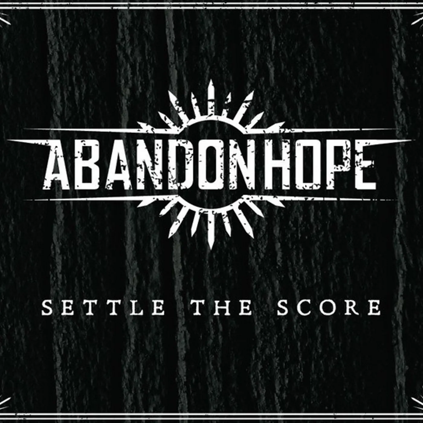 Abandon Hope   Settle The Score CD