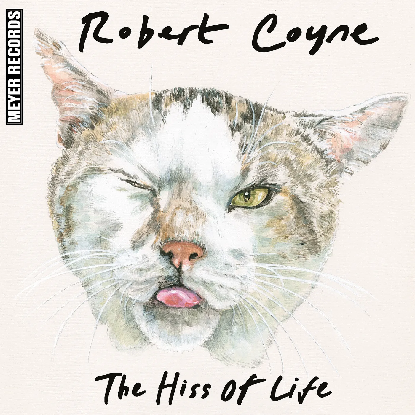 Robert Coyne   The Hiss Of Life CD