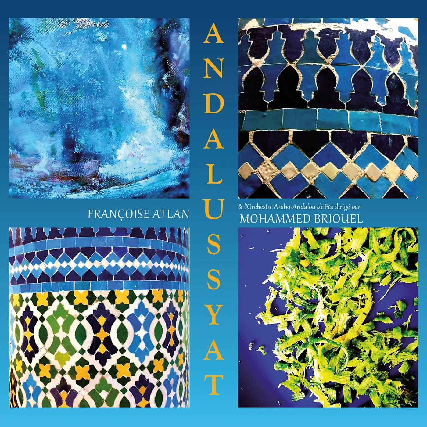 Françoise Atlan Fran  Oise Atlan & Mohammed Briouel & Or CD