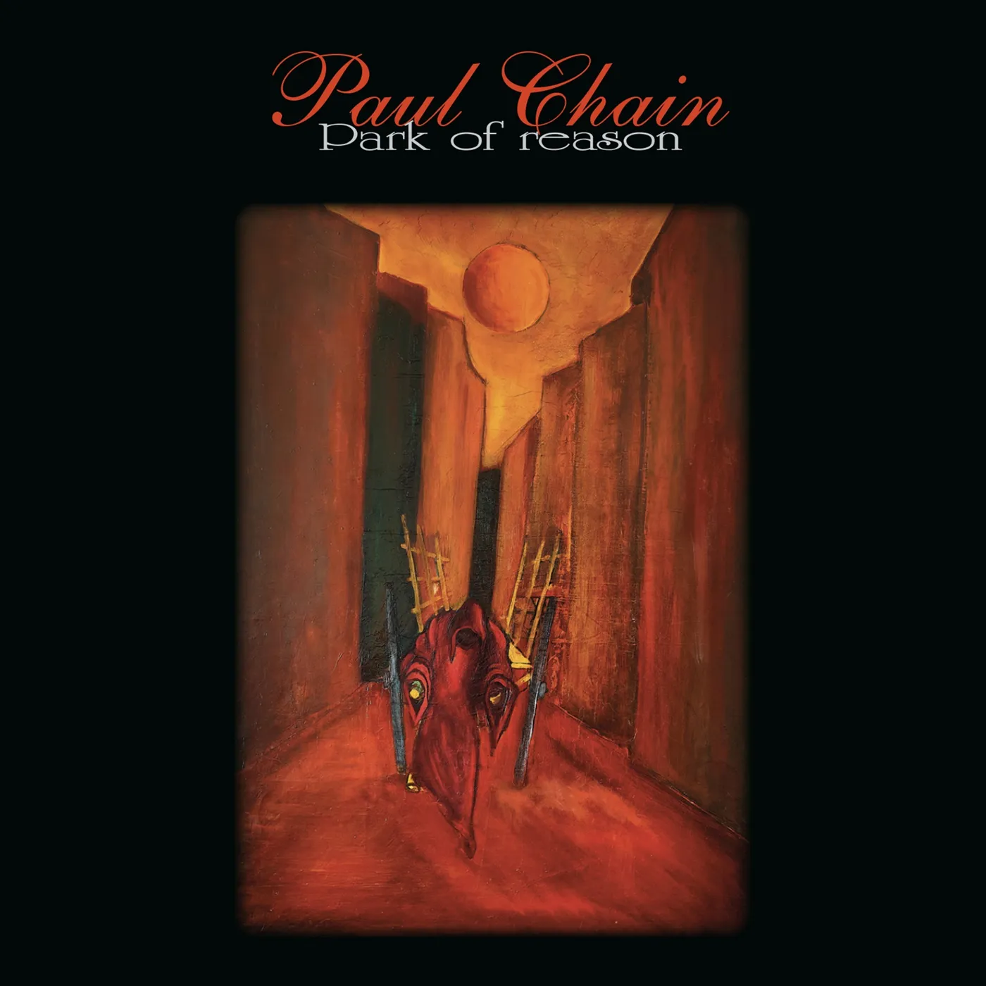 Paul Chain Park Of Reason CD