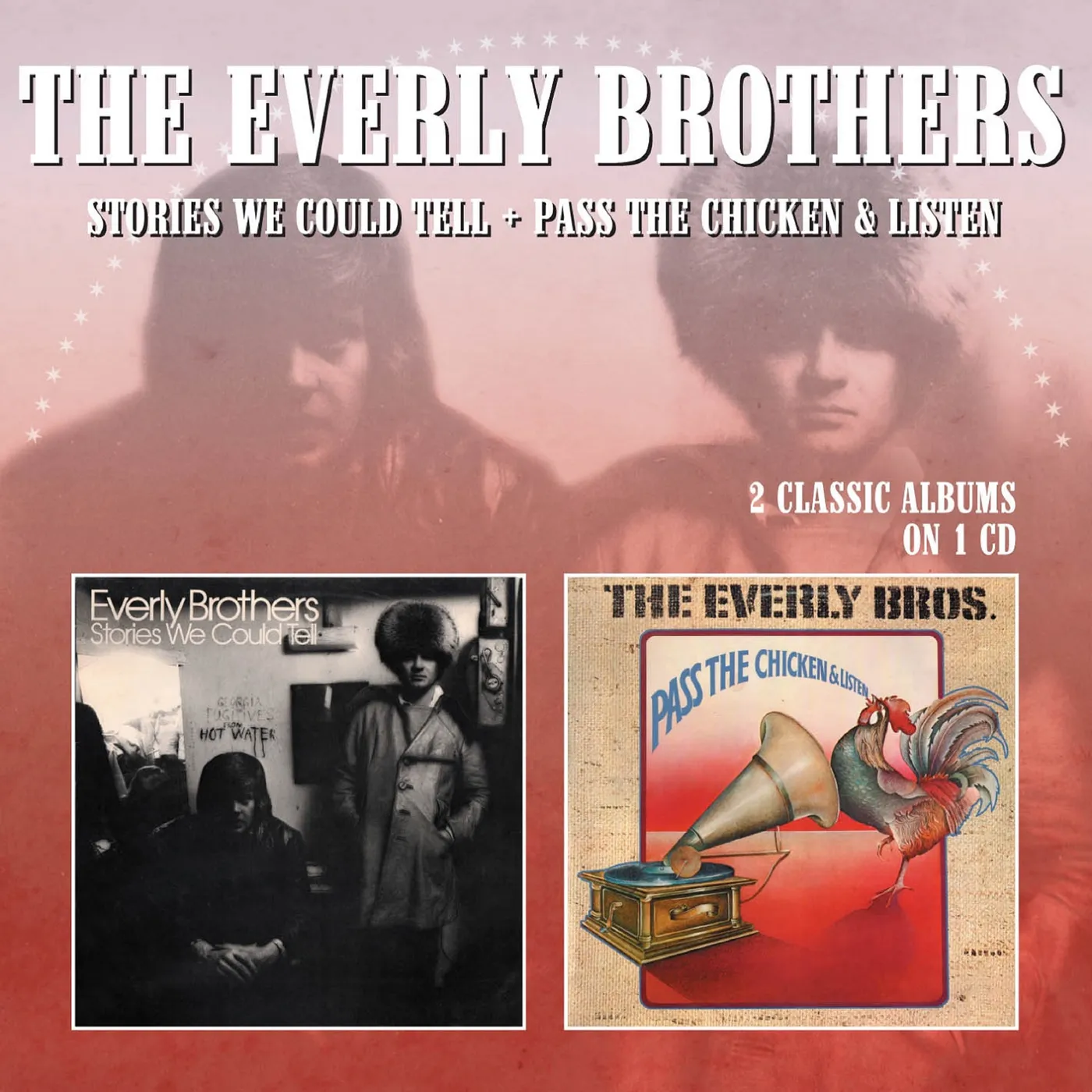 The Everly Brothers Stories We Could Tell / Pass The Chicken CD