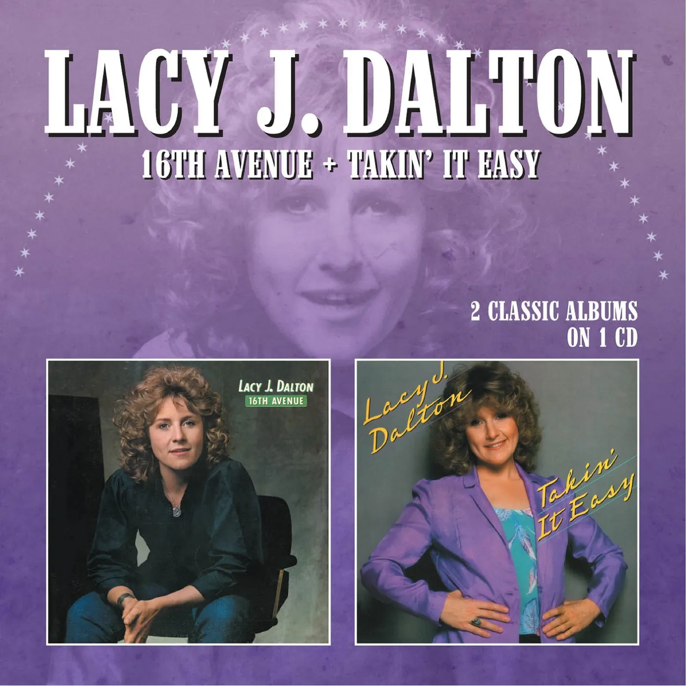 Lacy J. Dalton 16 Th Avenue/Takin' It Easy CD