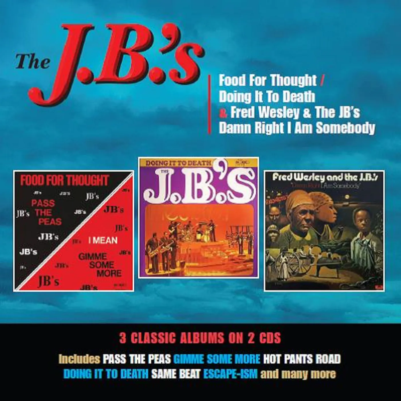 The J.B.'s Food For Thought/Doing It To Death/Damn CD