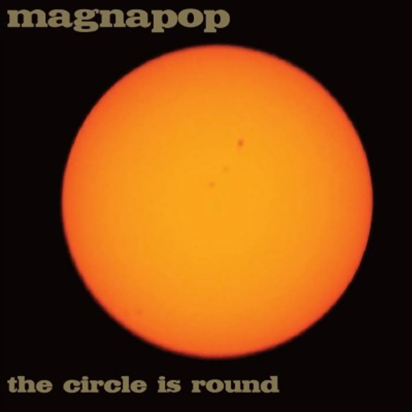 Magnapop Circle Is Round Vinyl Record