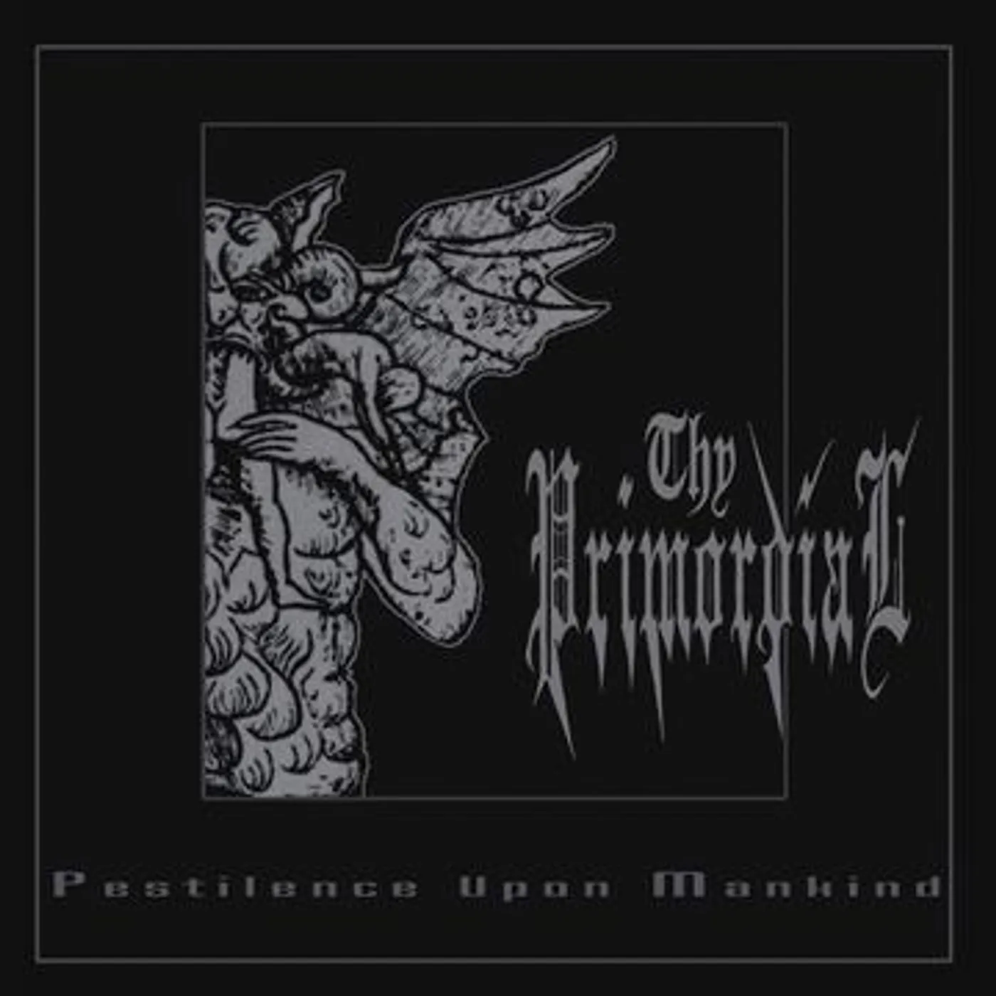 Thy Primordial PESTILENCE AGAINST MANKIND Vinyl Record