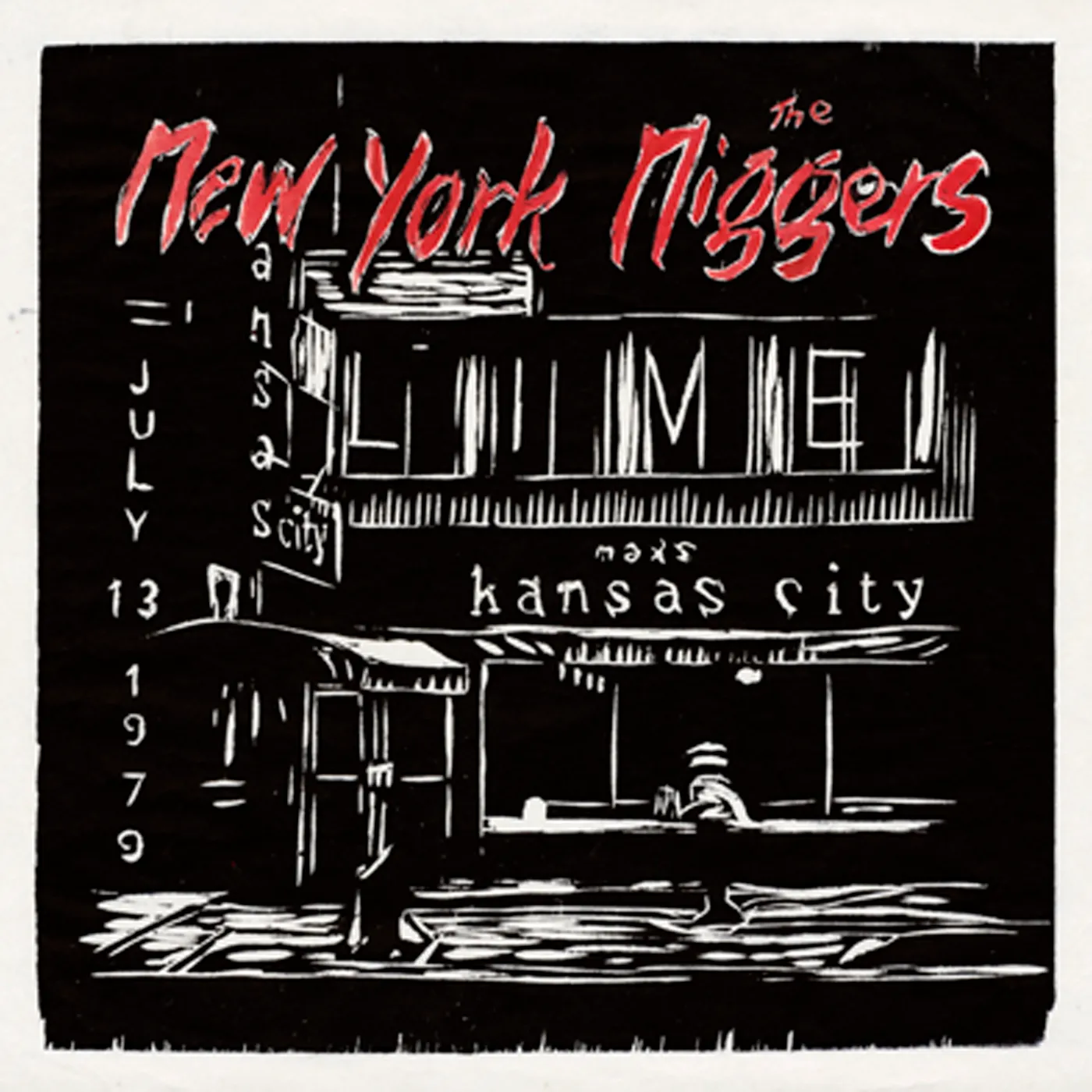NEW YORK NIGGERS New York Ni  Ers   Live At Max's July 31 Vinyl Record