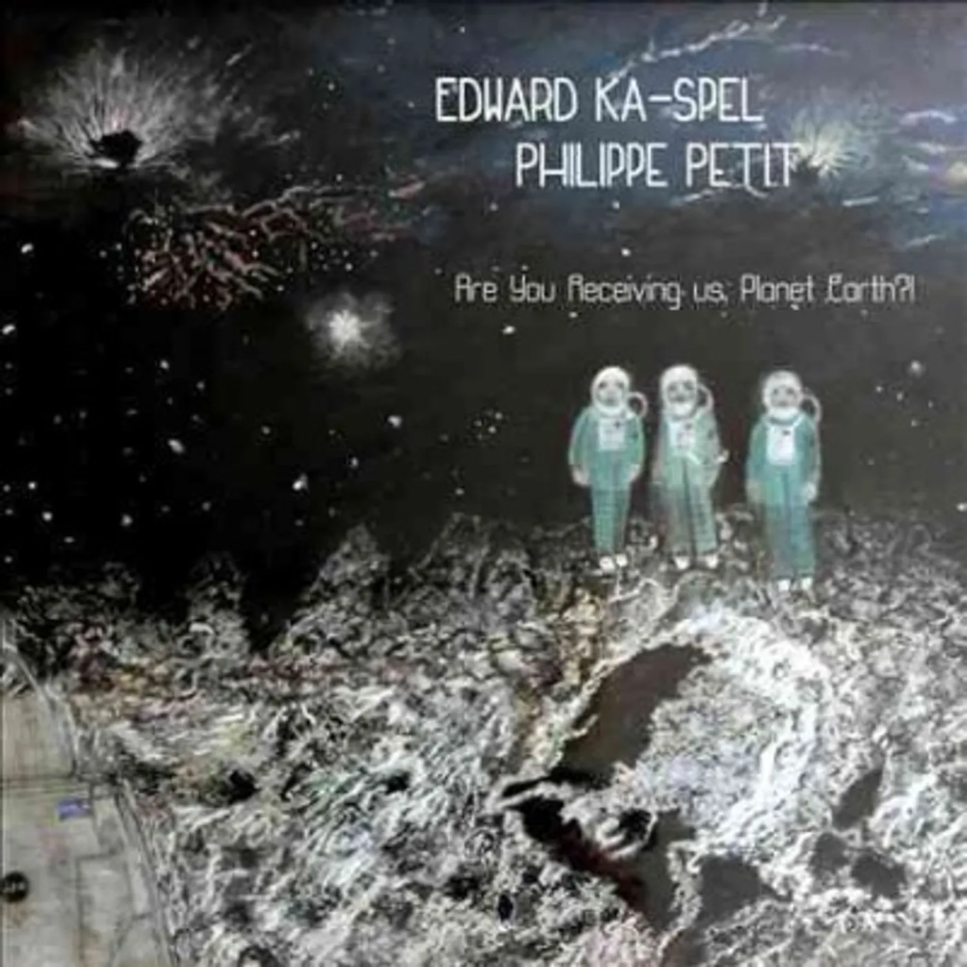 Edward Ka-Spel Are You Receiving Us, Planet Earth!? Vinyl Record