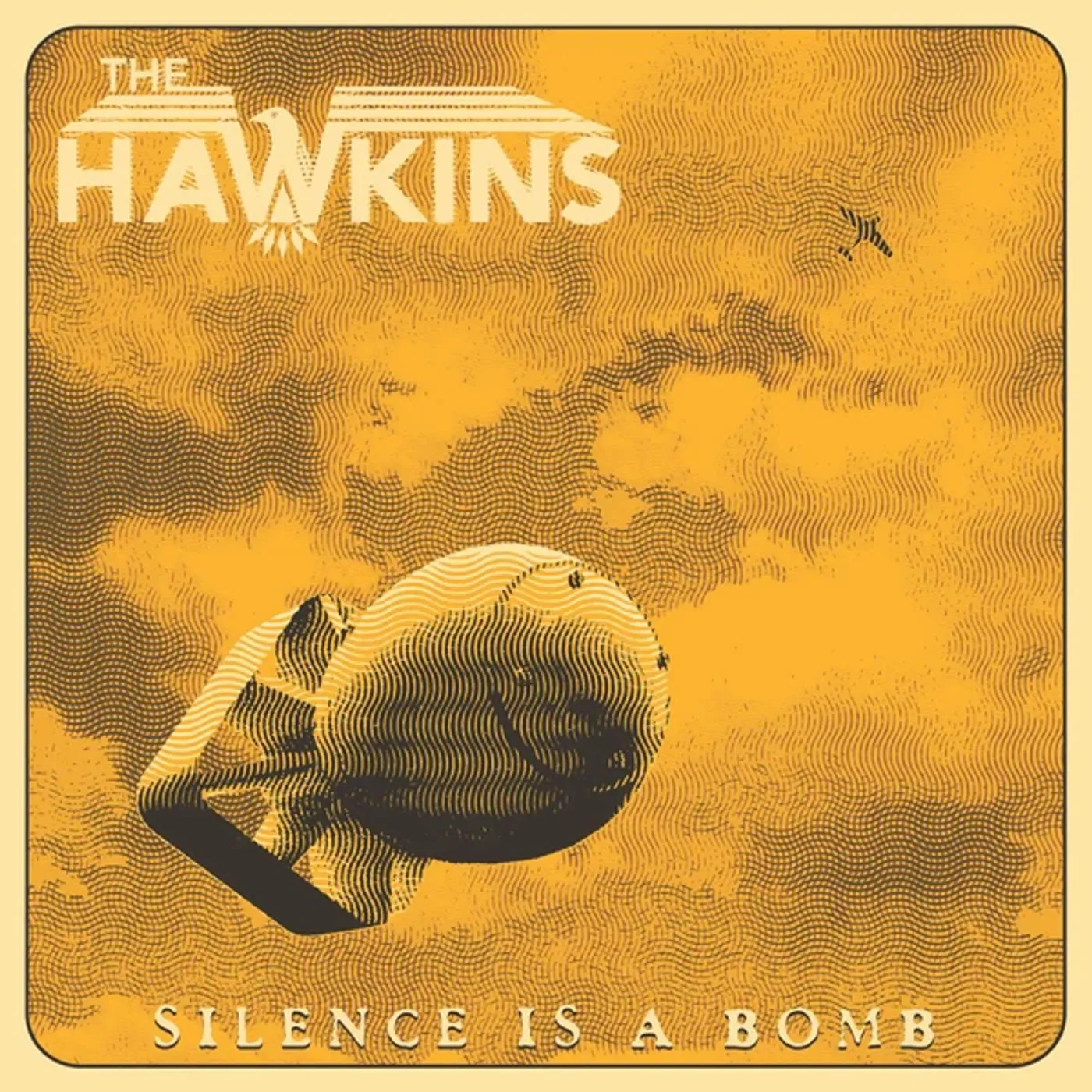 The Hawkins Silence Is A Bomb Vinyl Record