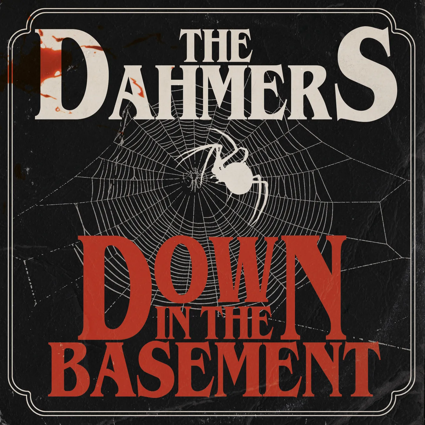 The Dahmers Down In The Basement (Black Vinyl) Vinyl Record