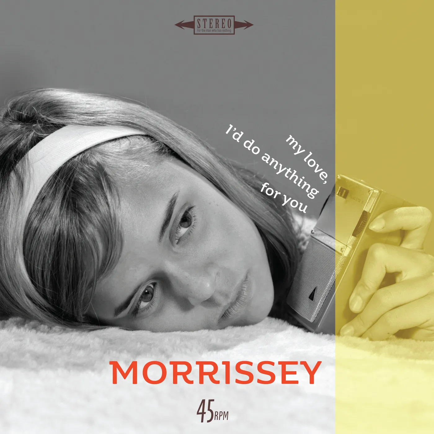 Morrissey My Love, I'd Do Anything for You/Are You Sure Hank Done It This Way? (Live) Vinyl Record