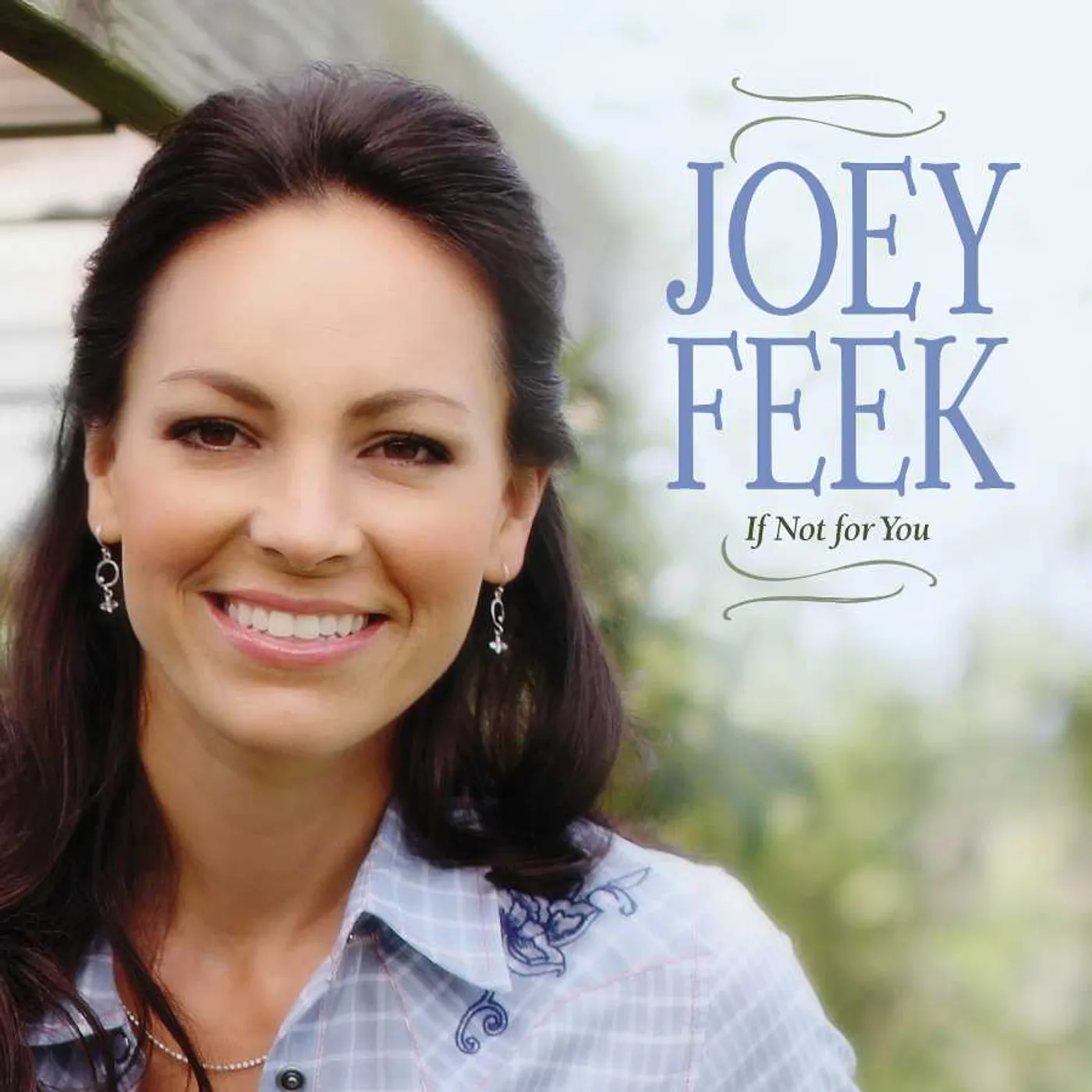 Joey Feek If Not For You CD