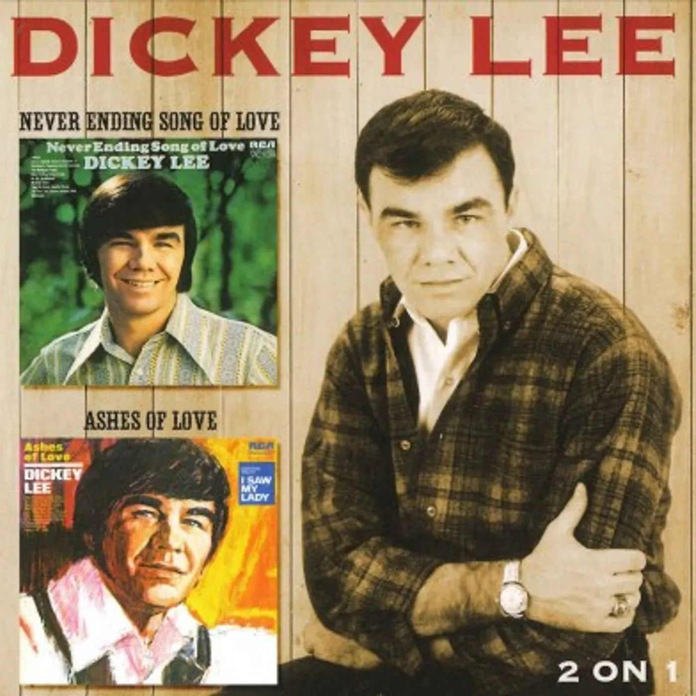 Dickey Lee Never Ending Song Of Love/Ashes Of Love CD
