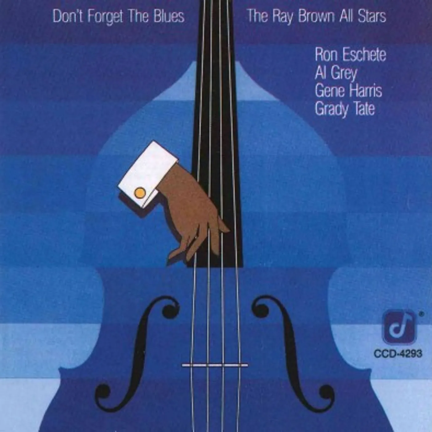 Ray Brown Don't Forget The Blues CD