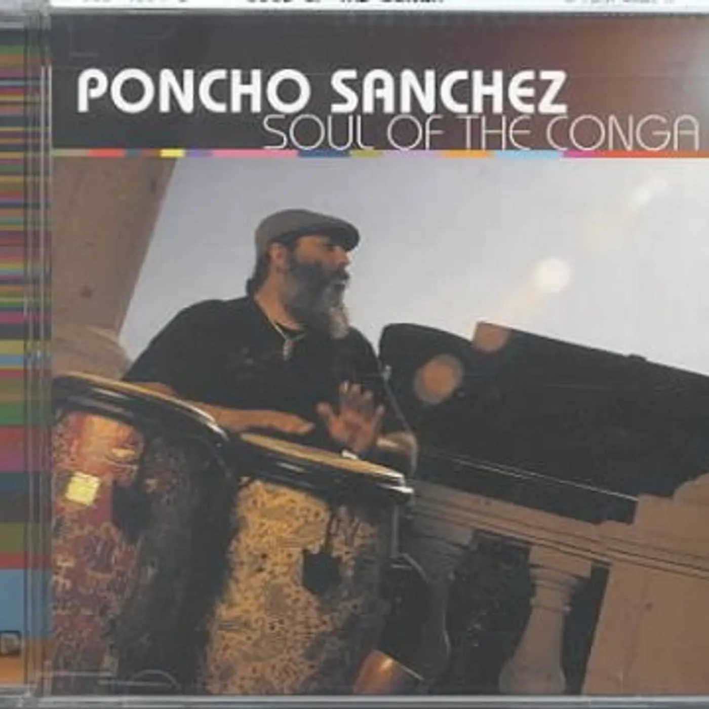 Poncho Sanchez Soul Of The Conga CD