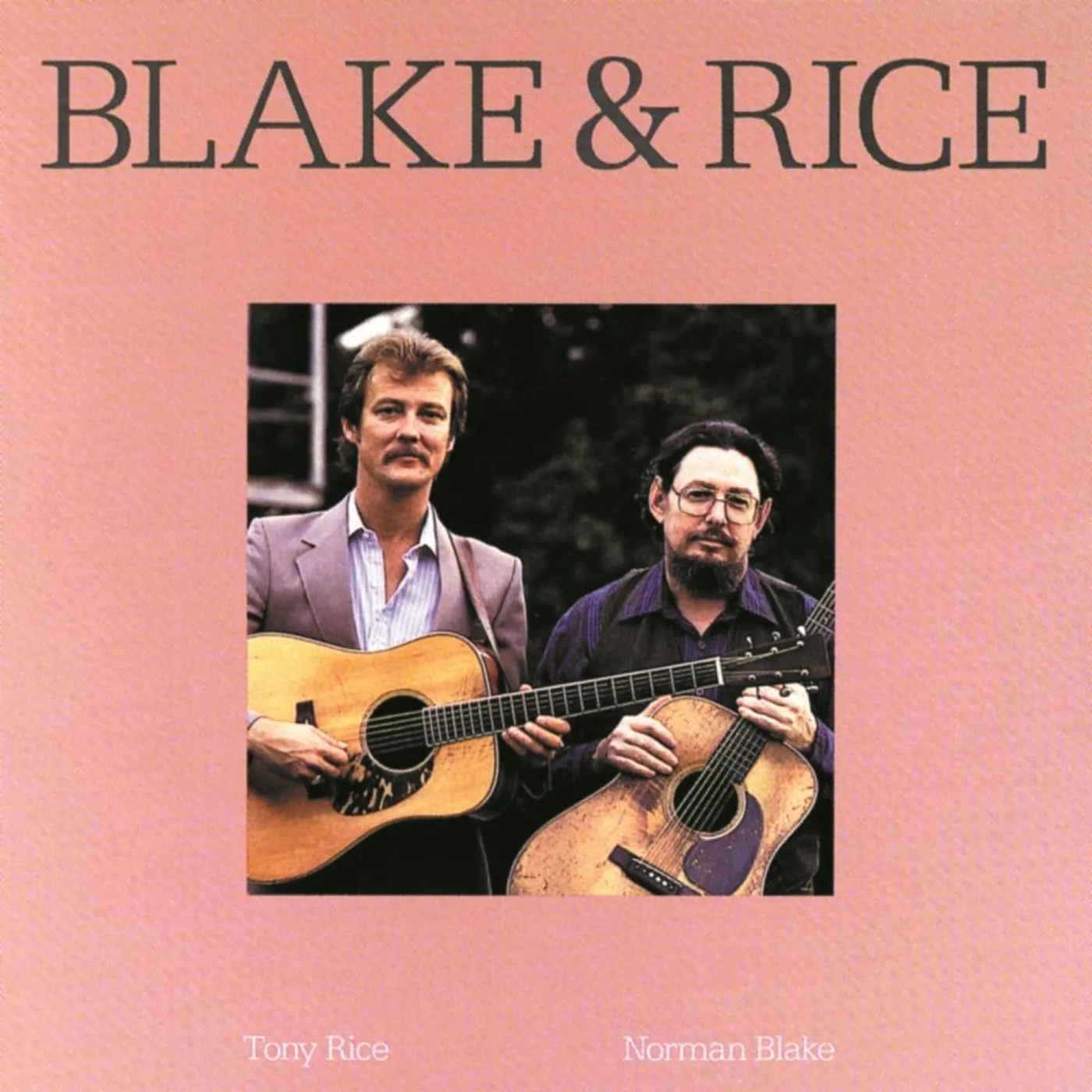 Tony Rice & Norman Blake Blake & Rice CD