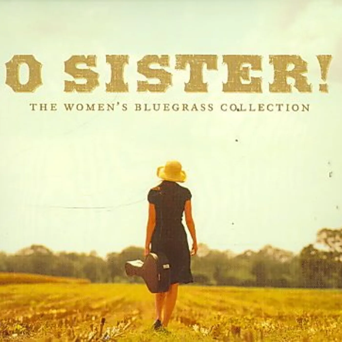 Various Artists O Sister! The Women's Bluegrass Collection CD