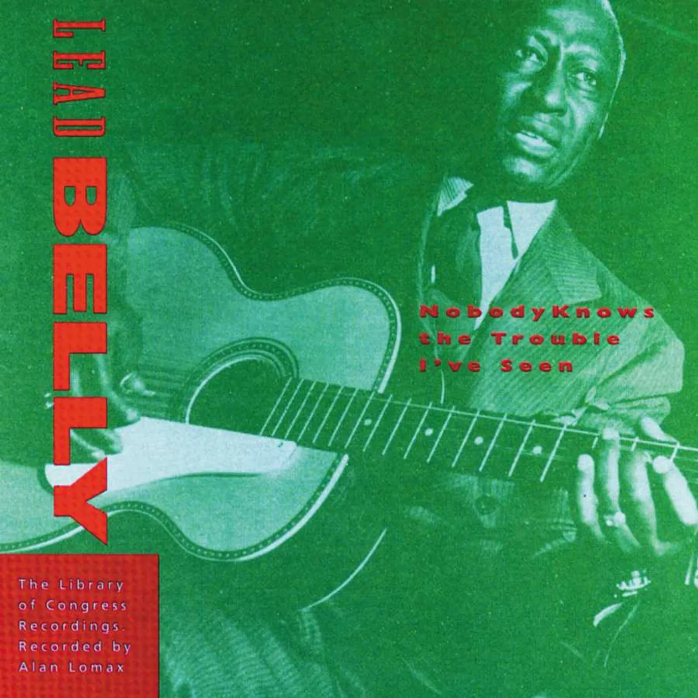 Leadbelly Nobody Knows The Trouble I've Seen - Vol. 5 CD